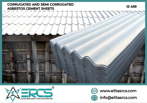 BIS Certification for CORRUGATED AND SEMI CORRUGATED ASBESTOS CEMENT SHEETS as per IS 459