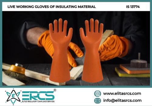 BIS Certification for Live Working Gloves of Insulating Material as per IS 13774