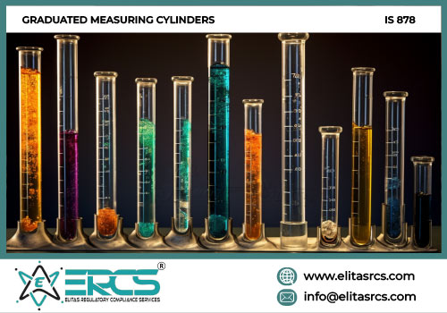 BIS CERTIFICATION FOR GRADUATED MEASURING CYLINDERS as per IS 878