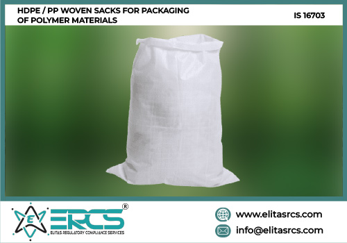 HDPE / PP WOVEN SACKS FOR PACKAGING OF POLYMER MATERIALS as perIS 16703