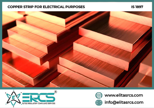 BIS ISI Certification for COPPER STRIP FOR ELECTRICAL PURPOSES as per IS 1897