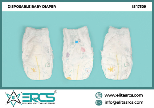 BIS Certification for DISPOSABLE BABY DIAPER as per IS 17509