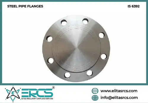 BIS Certification for STEEL PIPE FLANGES as per IS 6392