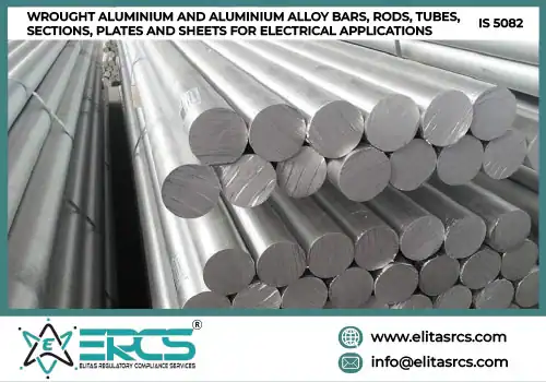 BIS Certification for WROUGHT ALUMINIUM AND ALUMINIUM ALLOY BARS, RODS AND SECTIONS FOR GENERAL ENGINEERING PURPOSES as per IS 733