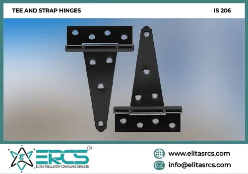 BIS Certification for TEE AND STRAP HINGES as per IS 206