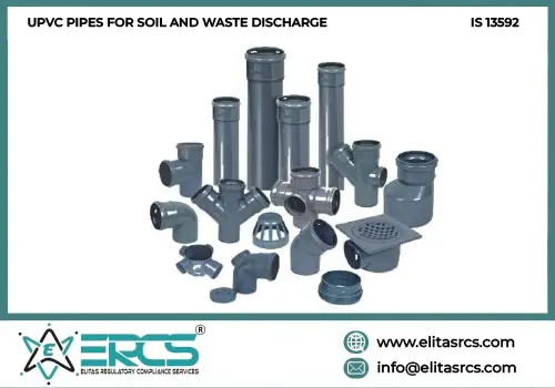 BIS Certification for UPVC PIPES FOR SOIL AND WASTE DISCHARGE as per IS 13592