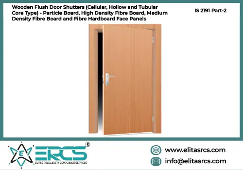 BIS Certification for Wooden Flush Door Shutters (Cellular, Hollow and Tubular Core Type) - Plywood Face Panels as per IS 2191 Part 1