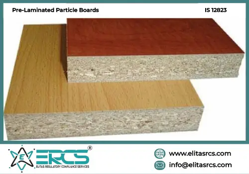 BIS Certification for Pre-laminated Particle Boards from Wood and Other Lignocellulosic Material as per IS 12823