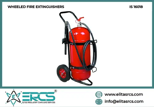 BIS Certification for Wheeled Fire Extinguishers with IS 16018