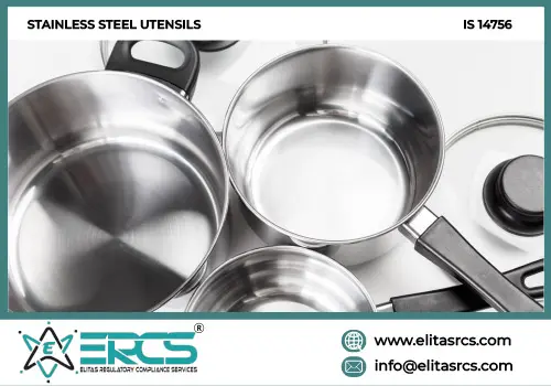 BIS Certification for Stainless Steel Utensils with IS 14756