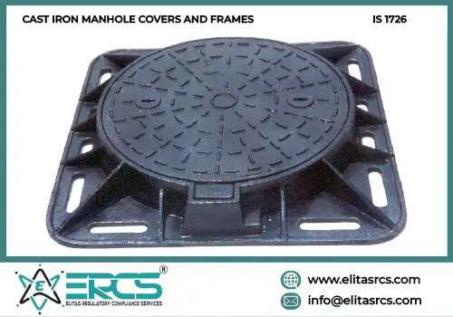 BIS Certification for Cast Iron Manhole Covers and Frames as per IS 1537