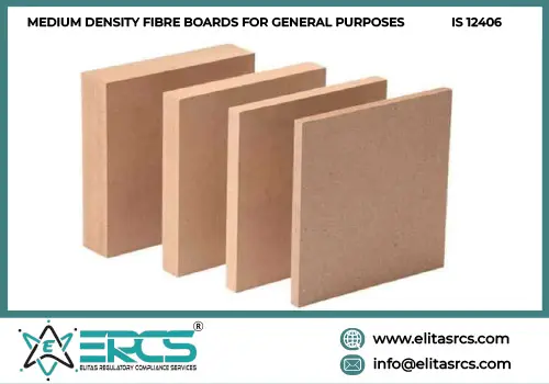 BIS Certification for Medium Density Fibre Boards for general purposes as per IS 12406