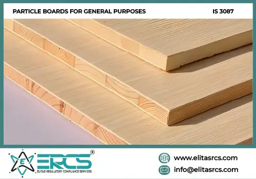 BIS Certification for Particle Boards of Wood and other Lignocellulosic Materials (Medium Density) for General Purposes as per IS 3087