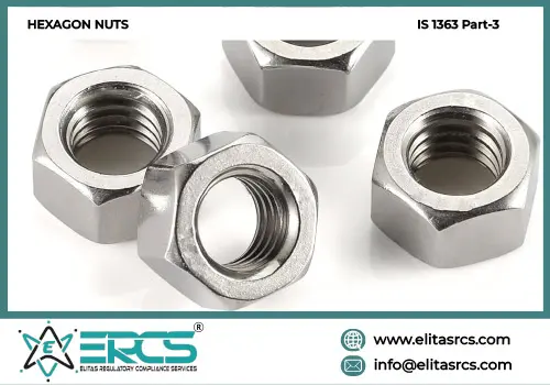 BIS Certification for Hexagon Nuts with IS 1363 Part-3