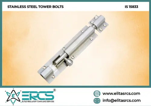 BIS Certification for Stainless Steel Tower Bolts with IS 15833