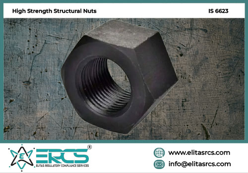 BIS Certification for High Strength Structural Nuts as per IS 6623