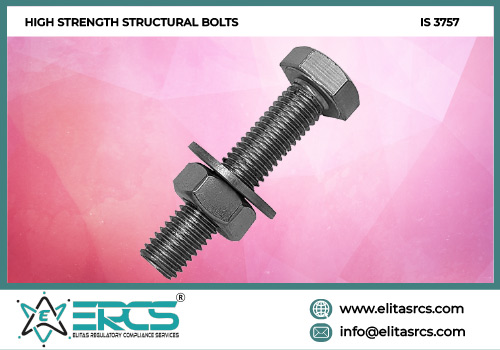 BIS Certification for High Strength Structural Bolts with IS 3757