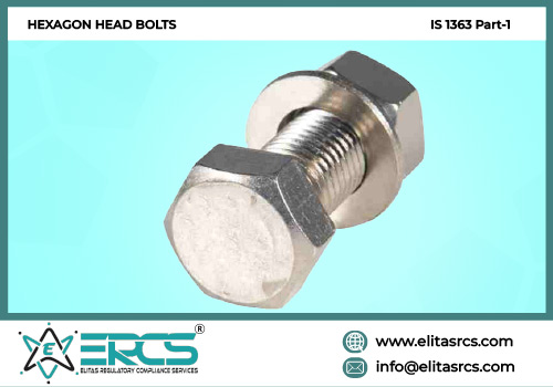 BIS Certification for Hexagon Head Bolts as per IS 1363 Part-1