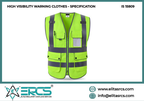 BIS Certification for HIGH VISIBILITY WARNING CLOTHES as per IS 15809