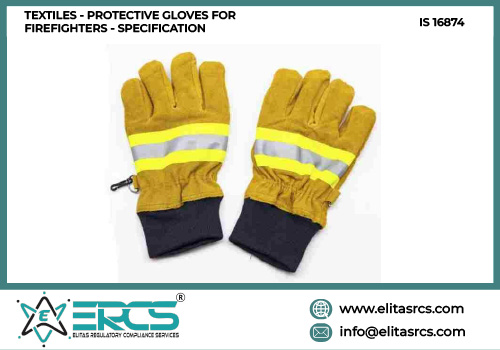 BIS Certification for PROTECTIVE GLOVES FOR FIREFIGHTERS as per IS 16874