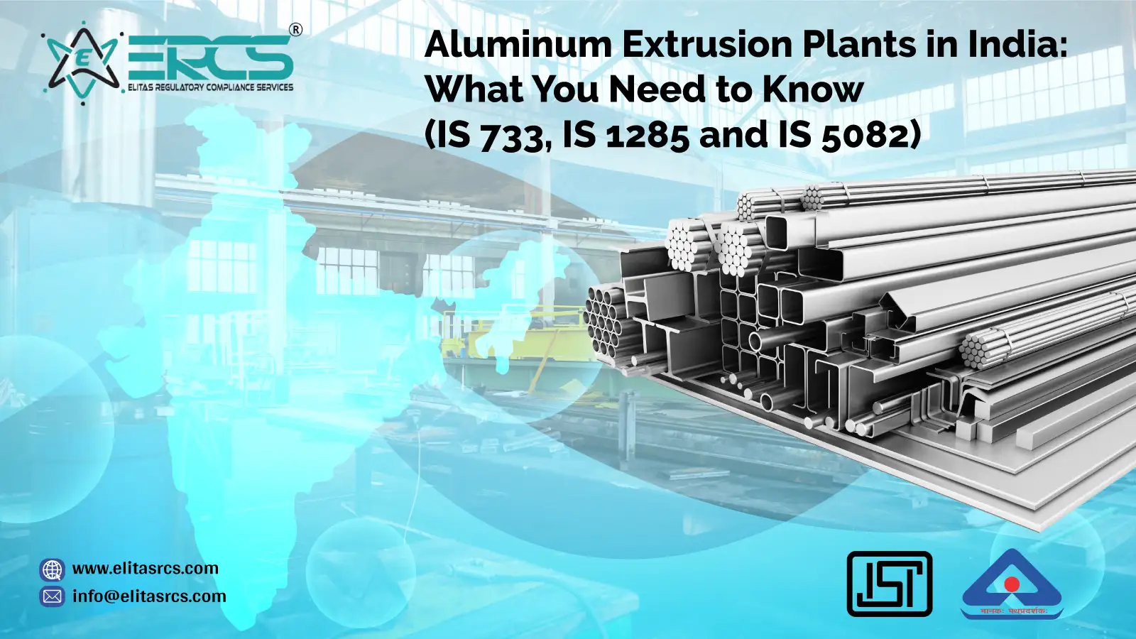 BIS Certification for Aluminum Extrusion Plants in India: What You Need to Know  (IS 733, IS 1285 and IS 5082)