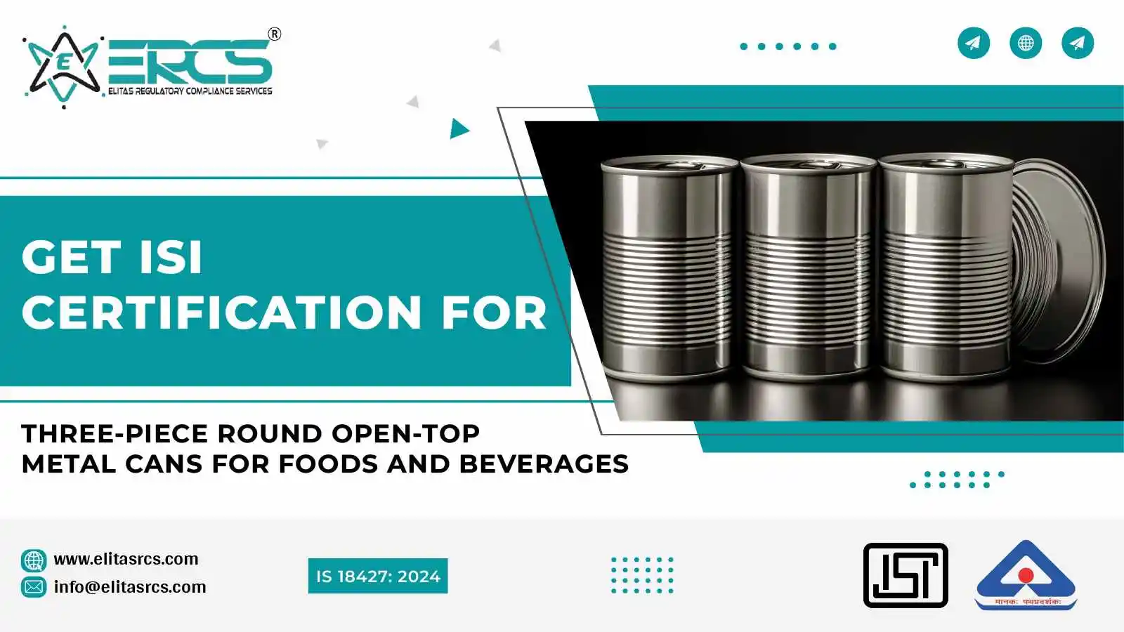 Three-Piece Round Open-Top Metal Cans For Foods And Beverages IS 18427: 2024