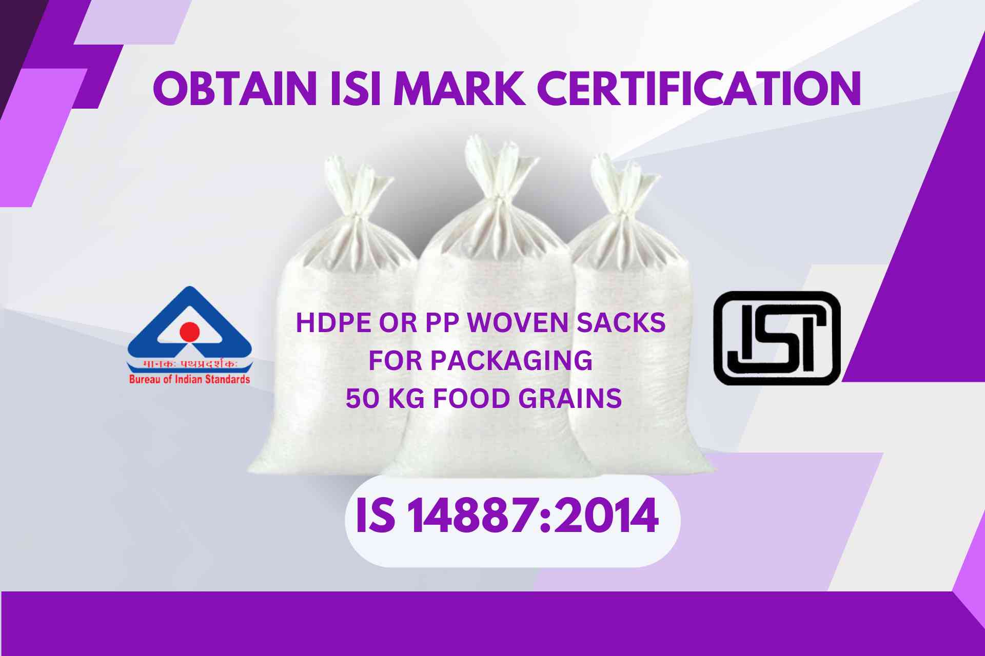 BIS Certification for HDPE or PP Woven Sacks for Packaging