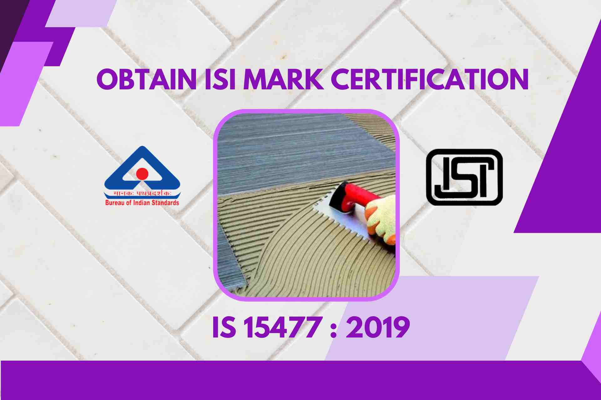 BIS Certification of Tile Adhesive