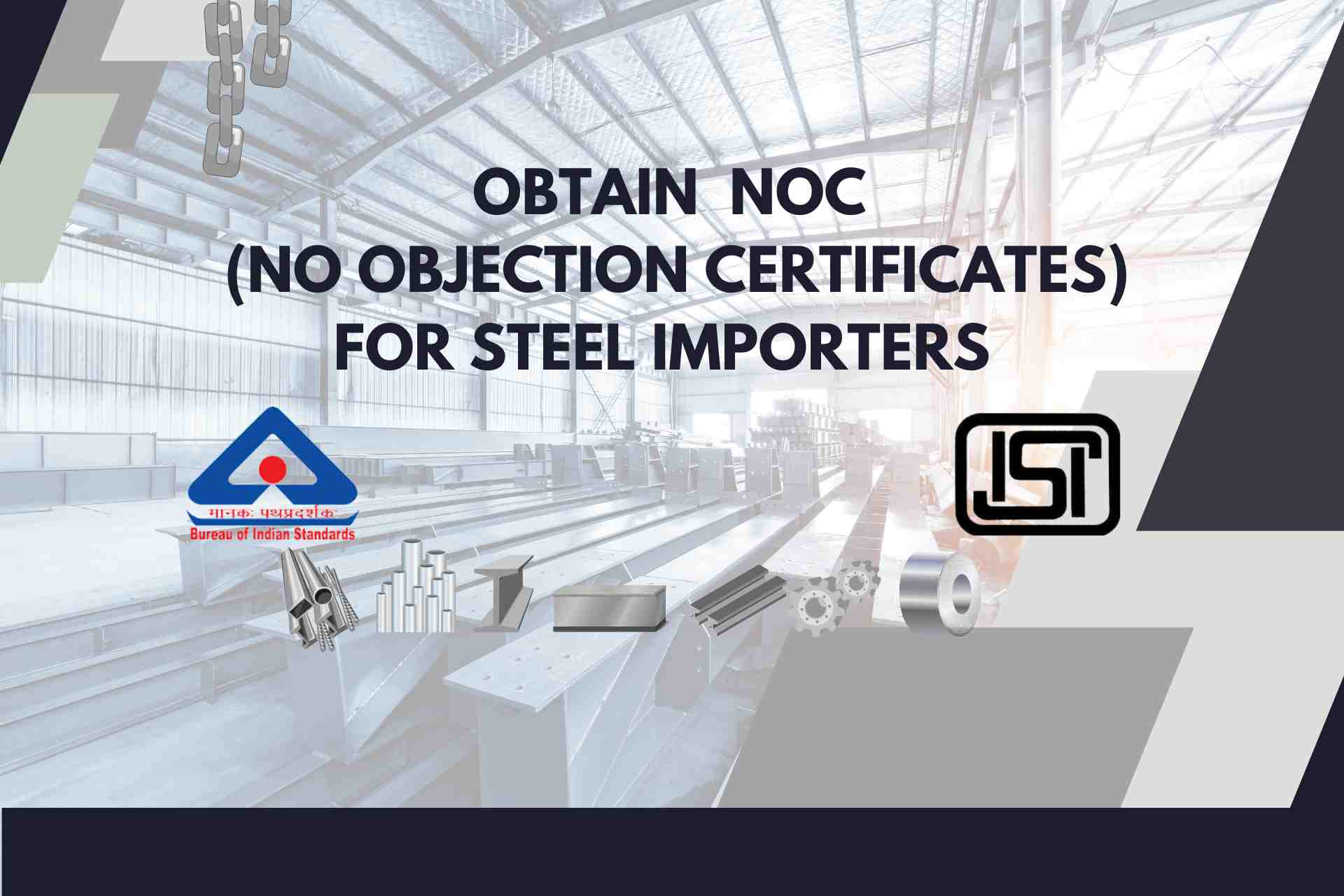 BIS Exemption for Steel Importers